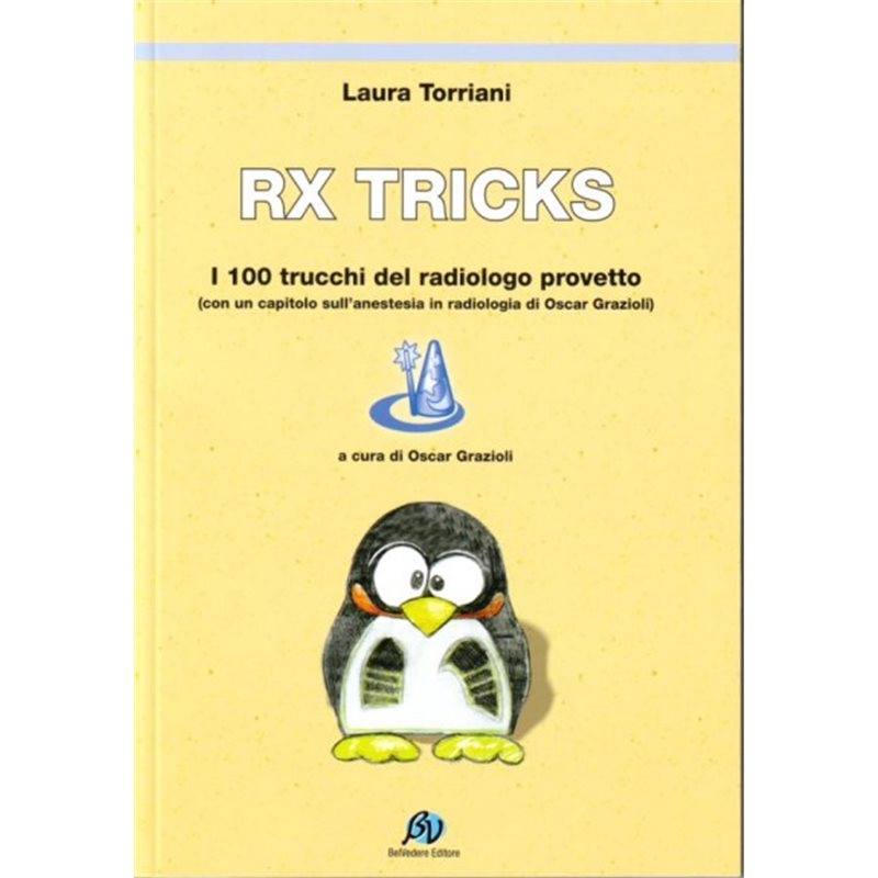 RX-TRICKS - I 100 trucchi del radiologo provetto